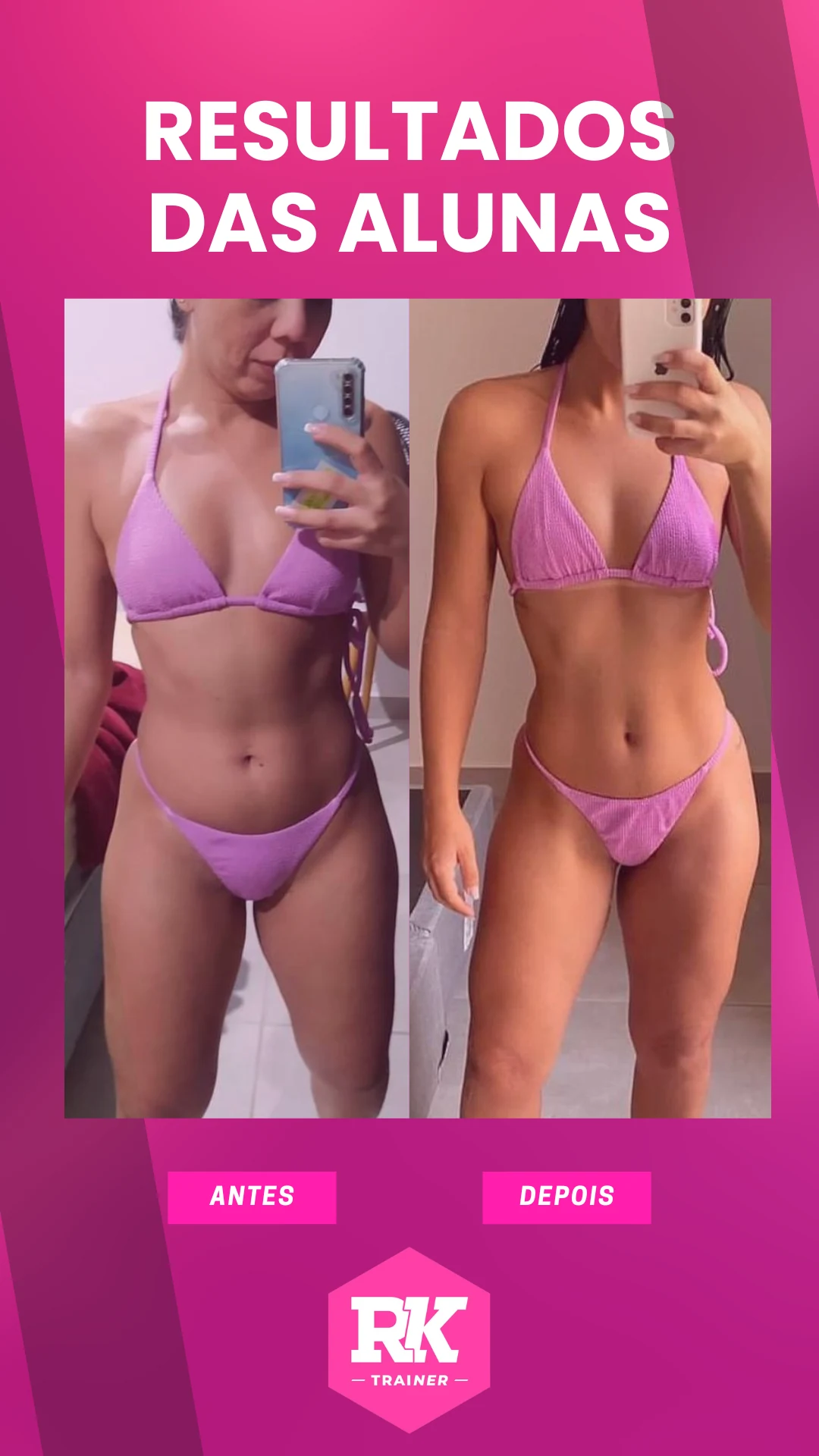 Antes e depois de aluna do RK Trainer