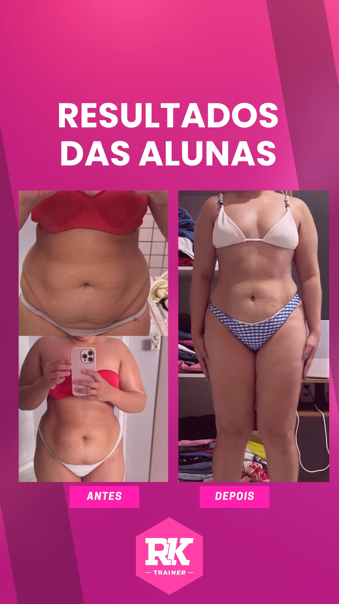 Antes e depois de aluna do RK Trainer
