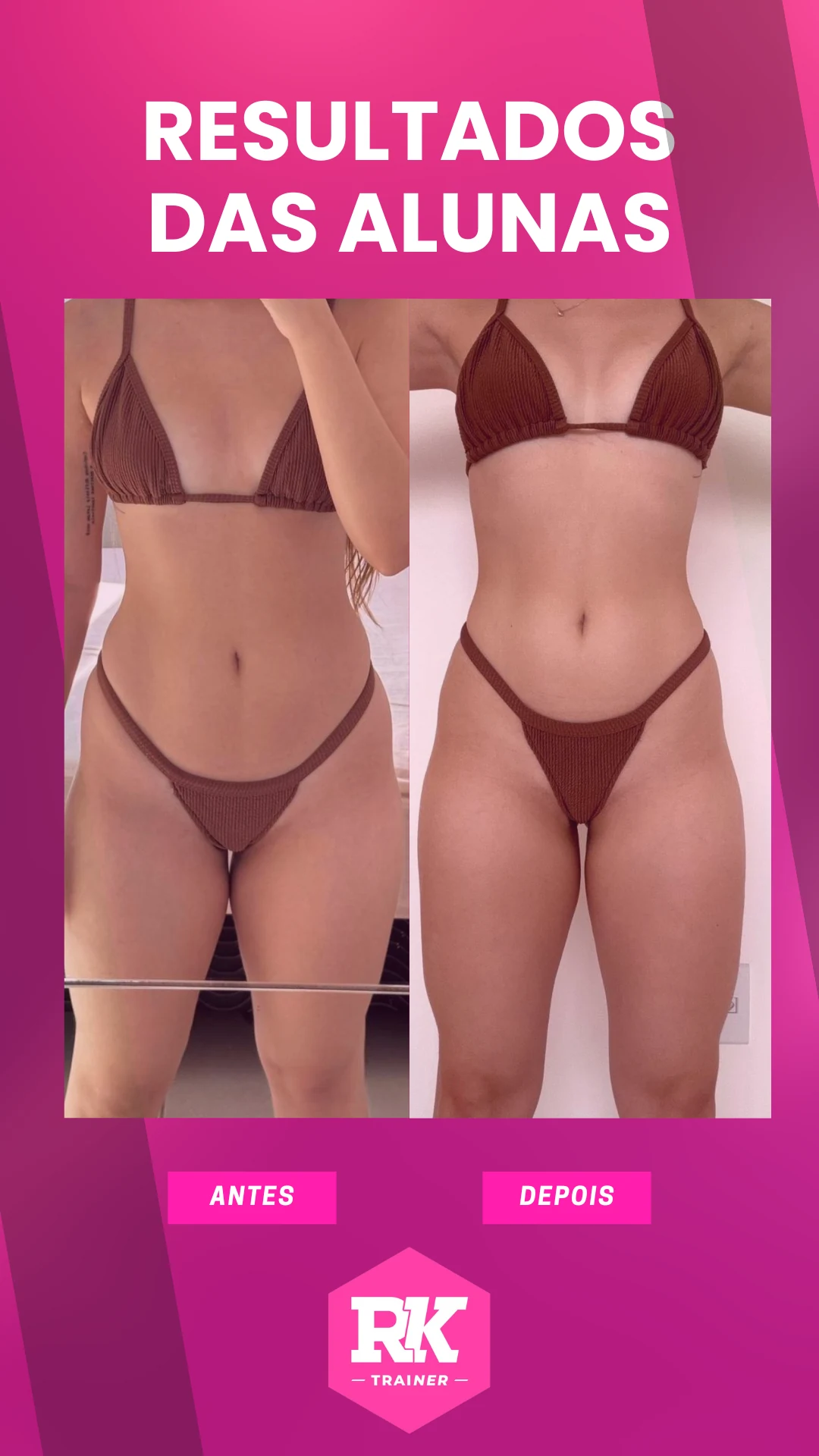 Antes e depois de aluna do RK Trainer