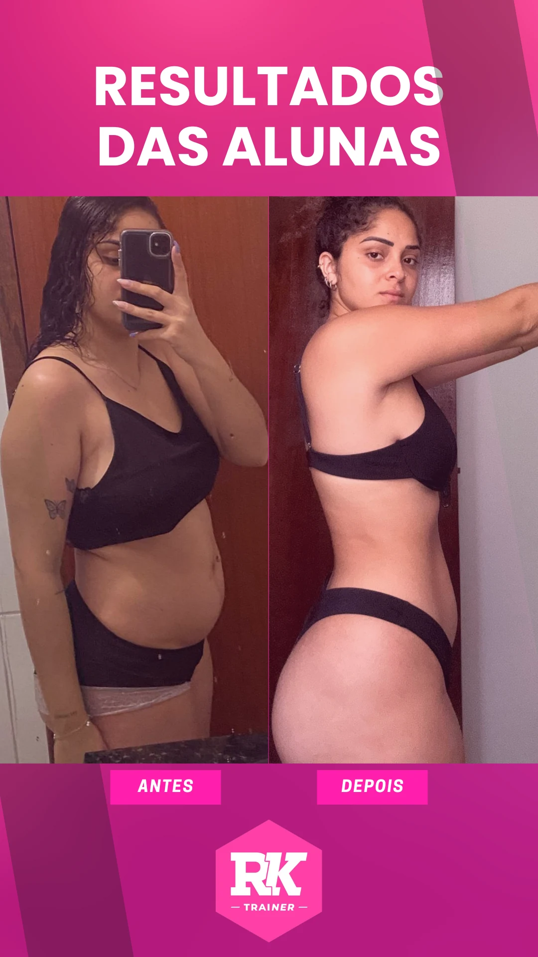 Antes e depois de aluna do RK Trainer