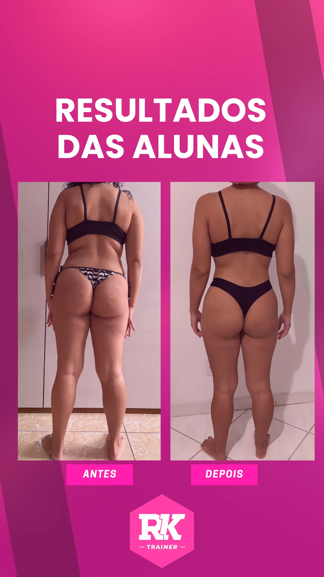 Antes e depois de aluna do RK Trainer